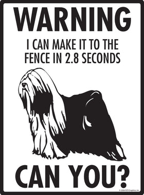 Tibetan Terrier Make It To Fence or Door Signs (9" x 12") - 0