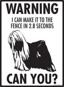 Tibetan Terrier - Warning! Fence Sign