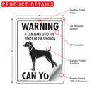 Weimaraner! Make It To Fence or Door Signs (9" x 12")-4
