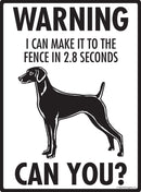 Weimaraner Make It To Fence or Door Signs (9" x 12")-2