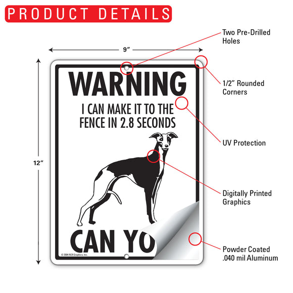 Whippet! Make It To Fence or Door Signs (9" x 12")