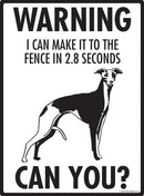 Whippet Make It To Fence or Door Signs (9" x 12")-2