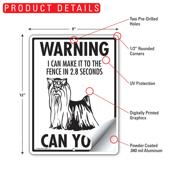 Yorkshire Terrier! Make It To Fence or Door Signs (9" x 12")