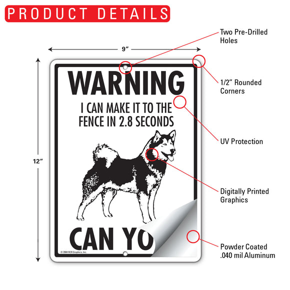 Alaskan Malamute! Make It To Fence or Door Signs (9" x 12")