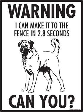Anatolian Shepherd Make It To Fence or Door Signs (9" x 12") - 0