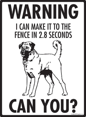 Anatolian Shepherd - Warning! Fence Sign
