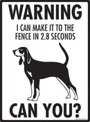 Black and Tan Coonhound Make It To Fence or Door Signs (9" x 12")-2