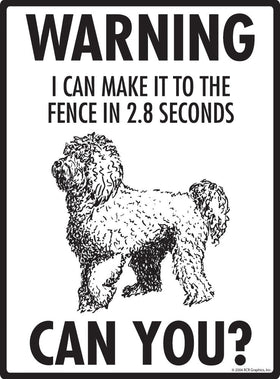 Labradoodle - Warning! Fence Sign