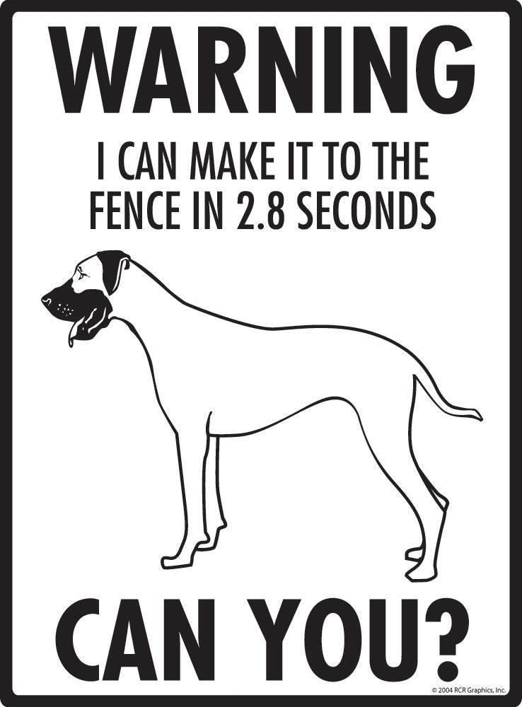 Great Dane - Warning! Fence Sign