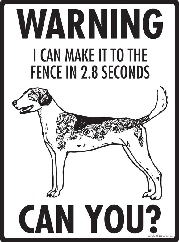 American Foxhound - Warning! Fence Sign
