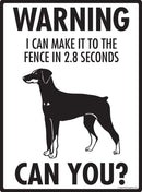 Doberman - Warning! Fence Sign