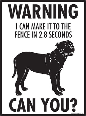 Presa Canario Make It To Fence or Door Signs (9" x 12") - 0