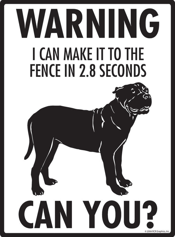 Presa Canario Make It To Fence or Door Signs (9" x 12")