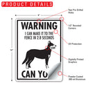 Beauceron! Make It To Fence or Door Signs (9" x 12")-4