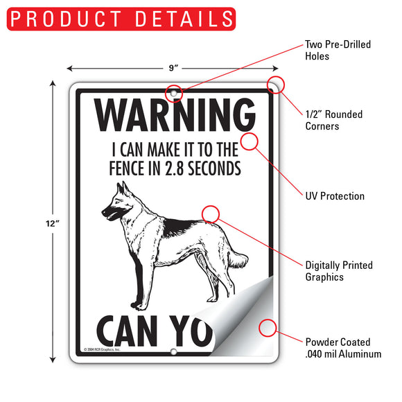Belgian Malinois! Make It To Fence or Door Signs (9" x 12")