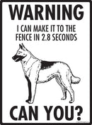 Belgian Malinois - Warning! Fence Sign