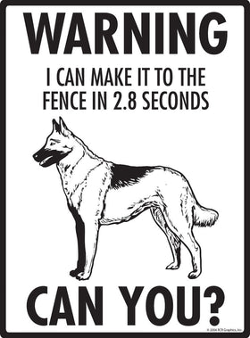 Belgian Malinois - Warning! Fence Sign