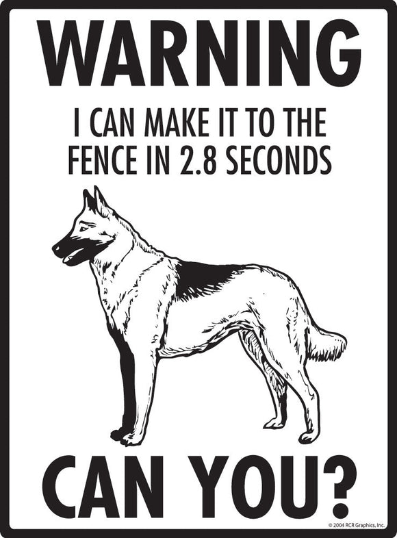 Belgian Malinois - Warning! Fence Sign