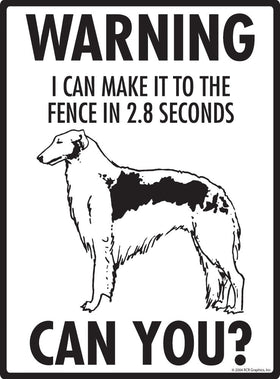 Borzoi Make It To Fence or Door Signs (9" x 12") - 0