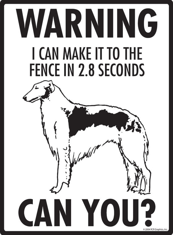 Borzoi Make It To Fence or Door Signs (9" x 12")