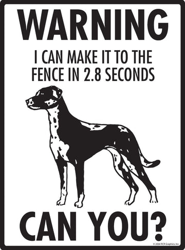 Catahoula Make It To Fence or Door Signs (9" x 12") - 0