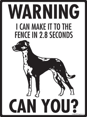 Catahoula - Warning! Fence Sign