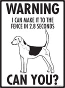 English Foxhound - Warning! Fence Sign