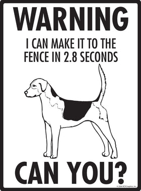 English Foxhound - Warning! Fence Sign