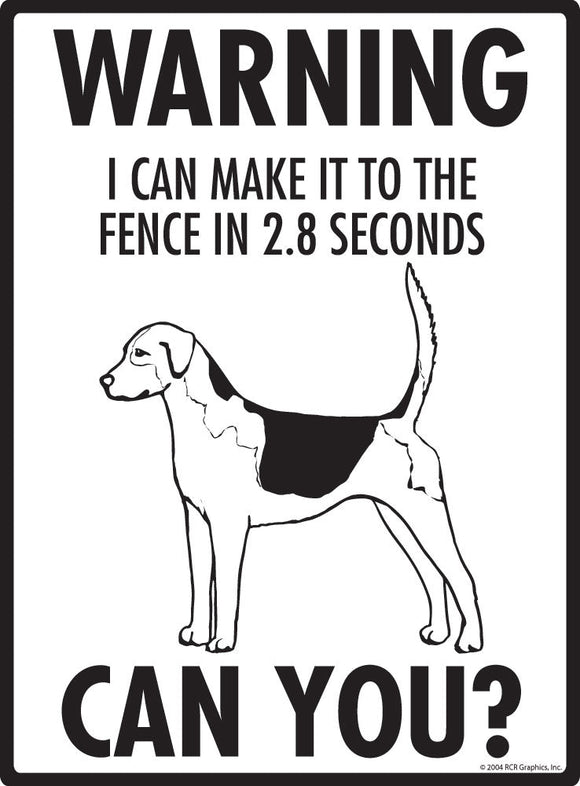 English Foxhound - Warning! Fence Sign