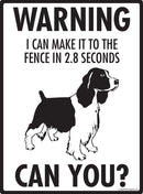 English Springer Spaniel - Warning! Fence Sign
