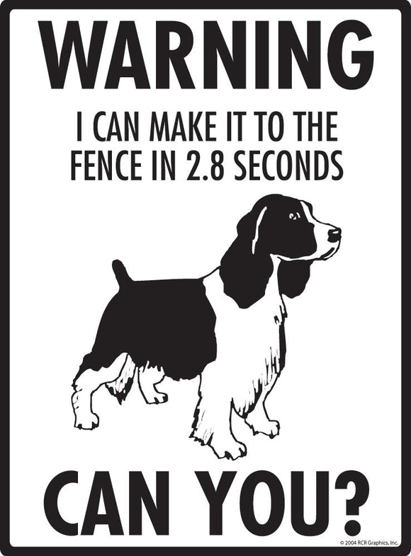 English Springer Spaniel - Warning! Fence Sign