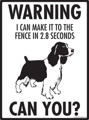 English Springer Spaniel Make It To Fence or Door Signs (9" x 12") - 0
