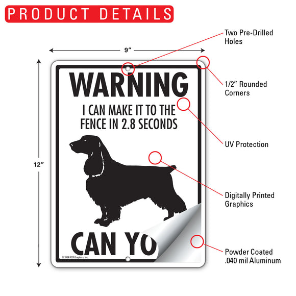 Field Spaniel! Make It To Fence or Door Signs (9" x 12")