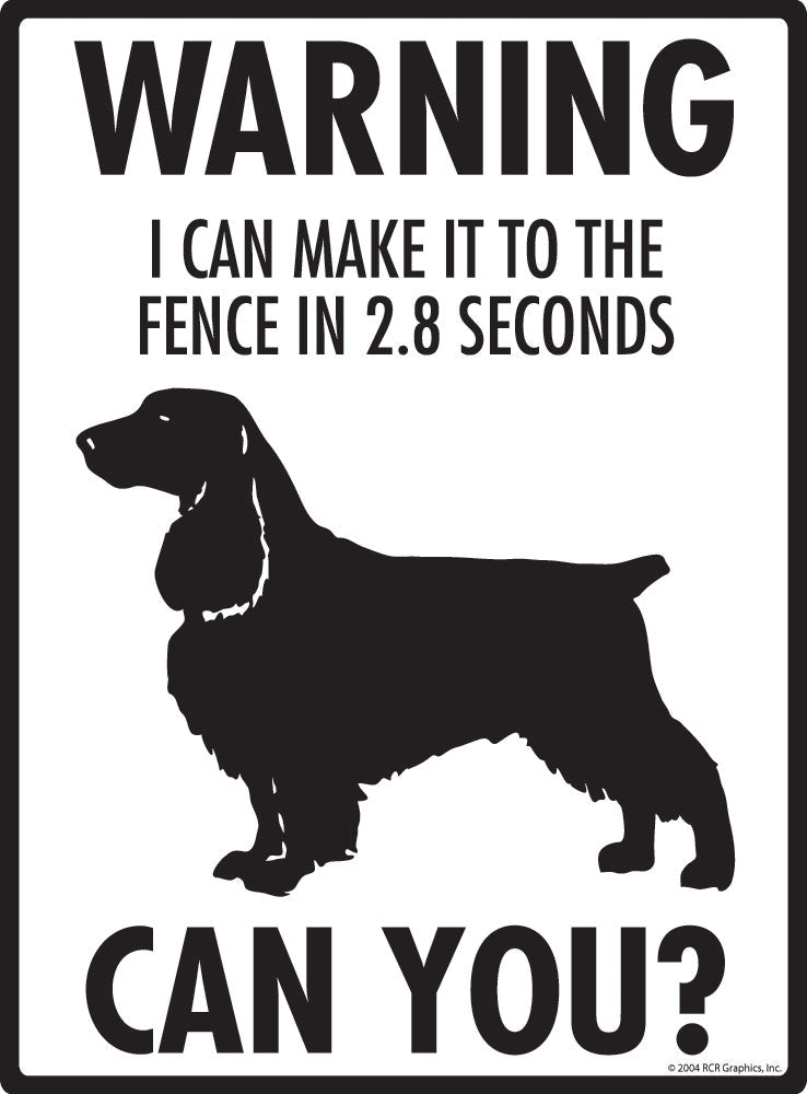 Field Spaniel - Warning! Fence Sign