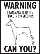 German Pinscher - Warning! Fence Sign