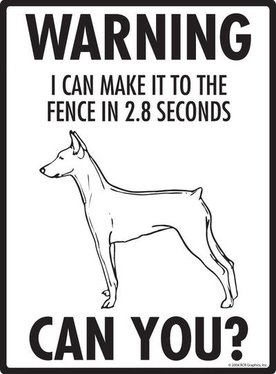 German Pinscher - Warning! Fence Sign