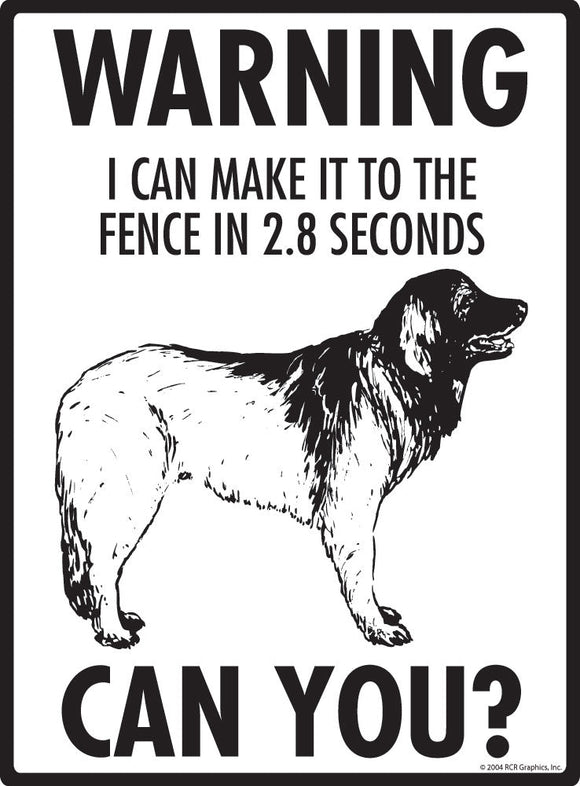 Leonberger Make It To Fence or Door Signs (9" x 12")
