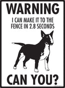 Miniature Bull Terrier Make It To Fence or Door Signs (9" x 12")-2