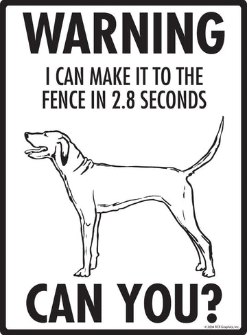 Redbone Coonhound - Warning! Fence Sign