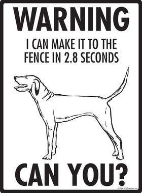 Redbone Coonhound Make It To Fence or Door Signs (9" x 12") - 0