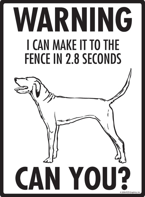 Redbone Coonhound Make It To Fence or Door Signs (9" x 12")