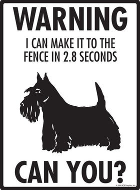Scottish Terrier - Warning! Fence Sign