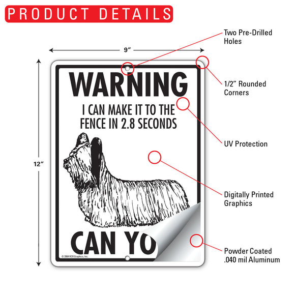 Skye Terrier! Make It To Fence or Door Signs (9" x 12")