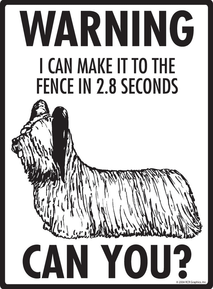 Skye Terrier - Warning! Fence Sign