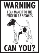 Smooth Fox Terrier Make It To Fence or Door Signs (9" x 12")-2