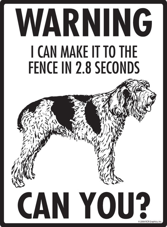 Spinone Italiano - Warning! Fence Sign