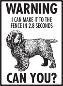 Sussex Spaniel Make It To Fence or Door Signs (9" x 12")-2