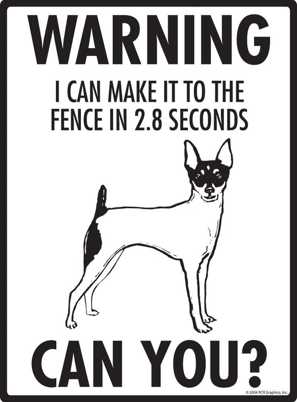 Toy Fox Terrier Make It To Fence or Door Signs (9" x 12")