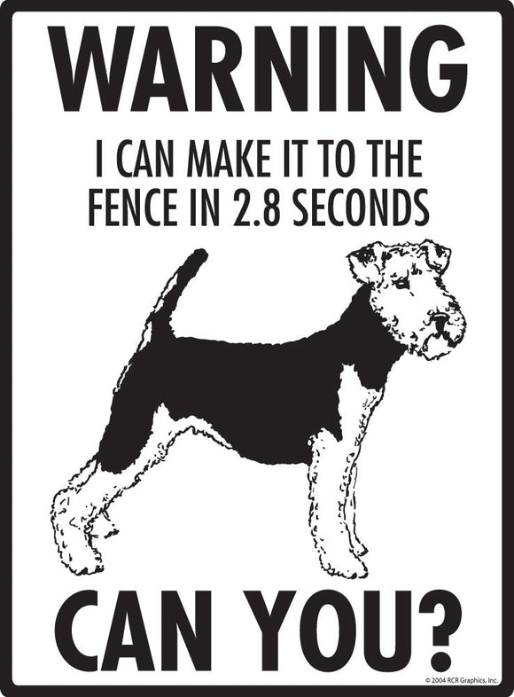 Welsh Terrier Make It To Fence or Door Signs (9" x 12")