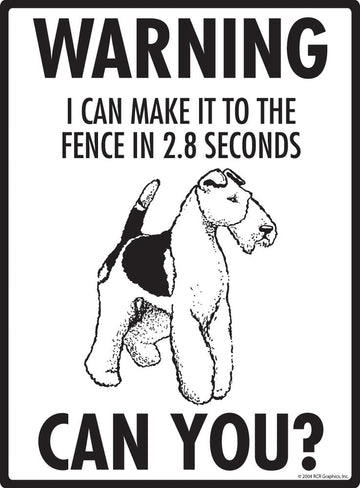 Wire Fox Terrier - Warning! Fence Sign